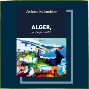 Alger, je n'ai pas oublié