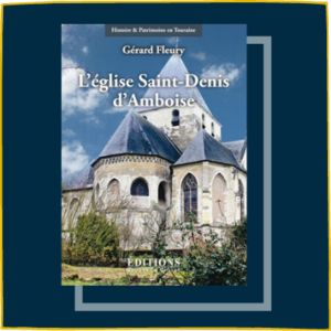 L'église Saint Denis d'Amboise