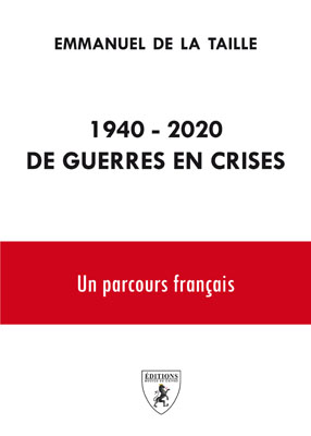 1940 - 2020 De guerres en crises